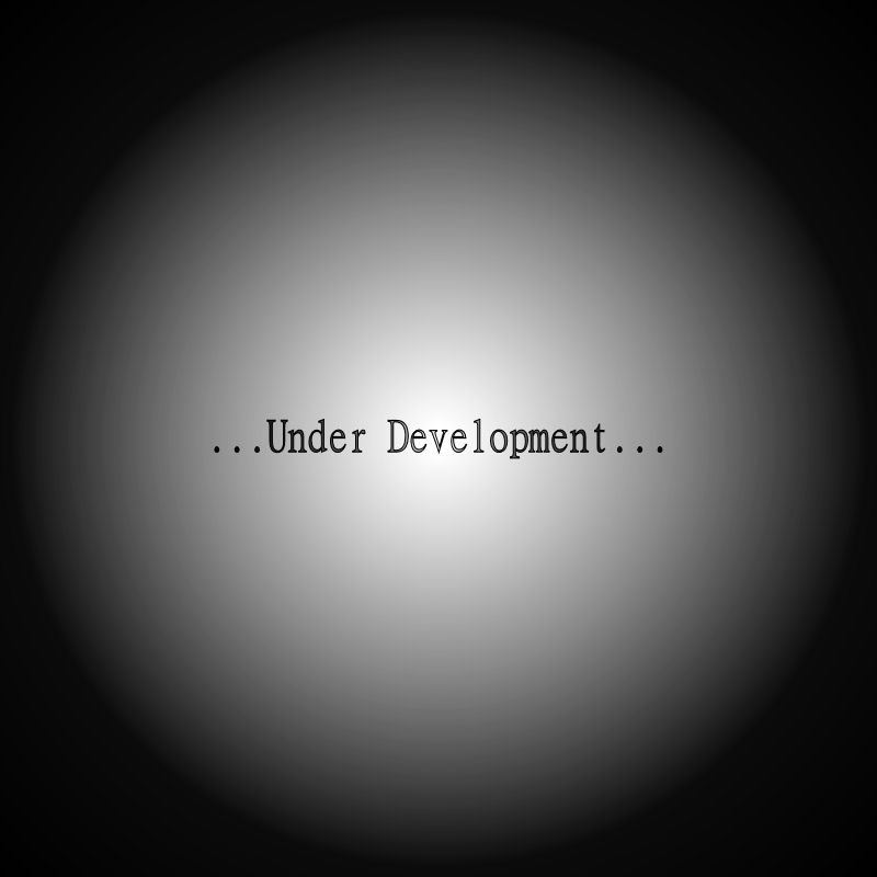 ...under 
development...